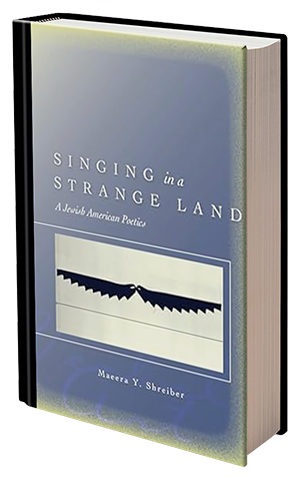 Singing in a Strange Land by Maeera Y. Shreiber 