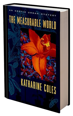 The Measurable World by Katharine Coles